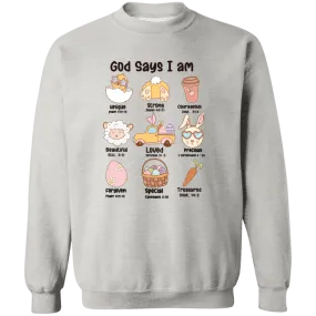 God Says I Am  Crewneck Pullover Sweatshirt